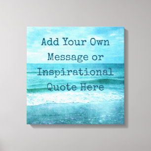 Erstellen Sie Ihr eigenes Motivierend Inspirations Leinwanddruck