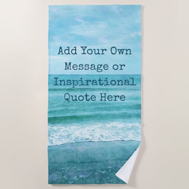 Erstellen Sie Ihr eigenes Motivierend Inspirations Strandtuch (Vorderseite)