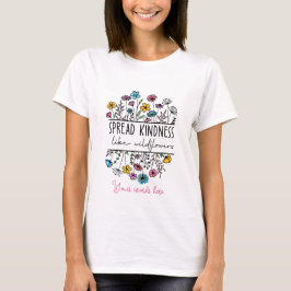 Erstellen Sie Ihre eigene Freude wie Wildblumen T-Shirt