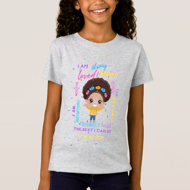 Erstellen Sie Ihre eigene Ich bin - positive Girl  T-Shirt (Vorderseite)