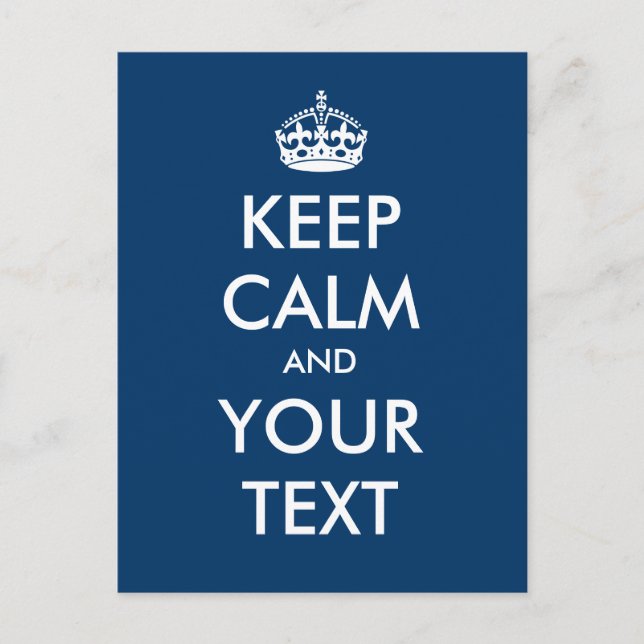 Erstellen Sie Ihre eigene "Keep Calm and Carry On" Postkarte (Vorderseite)