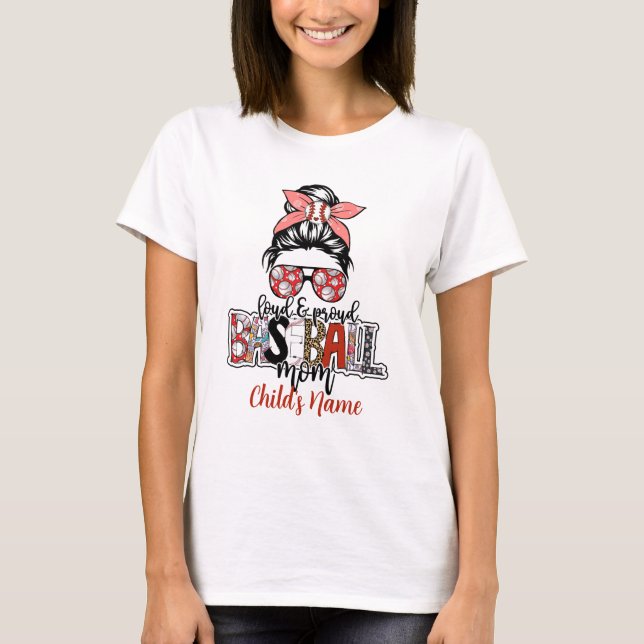 Erstellen Sie Ihre eigene Loud & Proud Baseball-Ma T-Shirt (Vorderseite)
