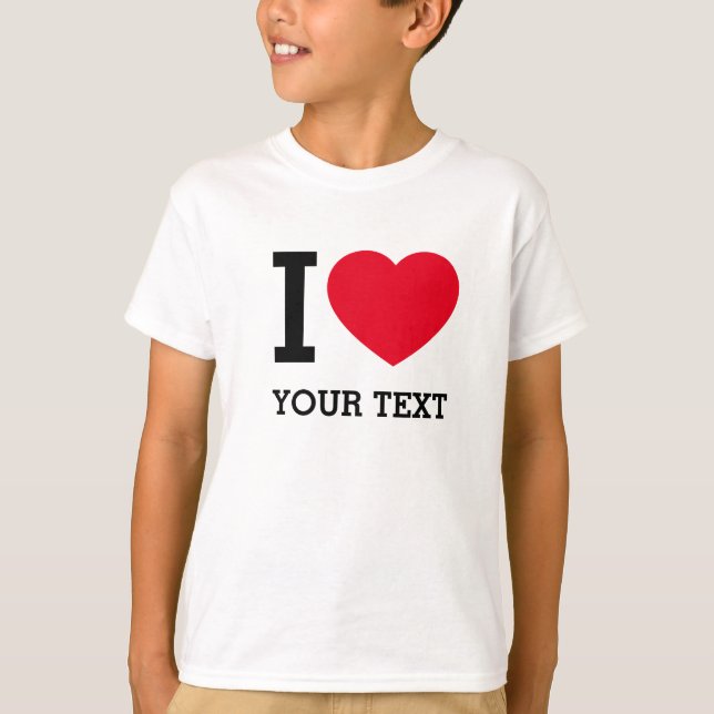 Erstellen Sie Ihre eigene lustige I-Liebe T-Shirt (Vorderseite)