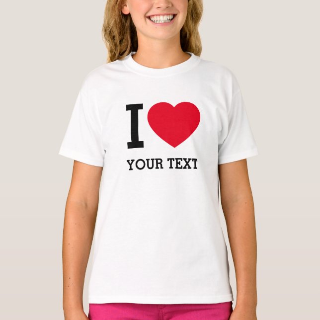 Erstellen Sie Ihre eigene lustige I-Liebe T-Shirt (Vorderseite)