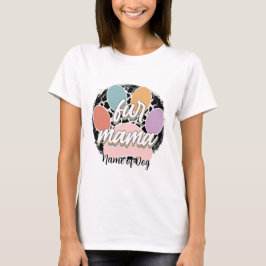 Erstellen Sie Ihre eigene Mama T-Shirt