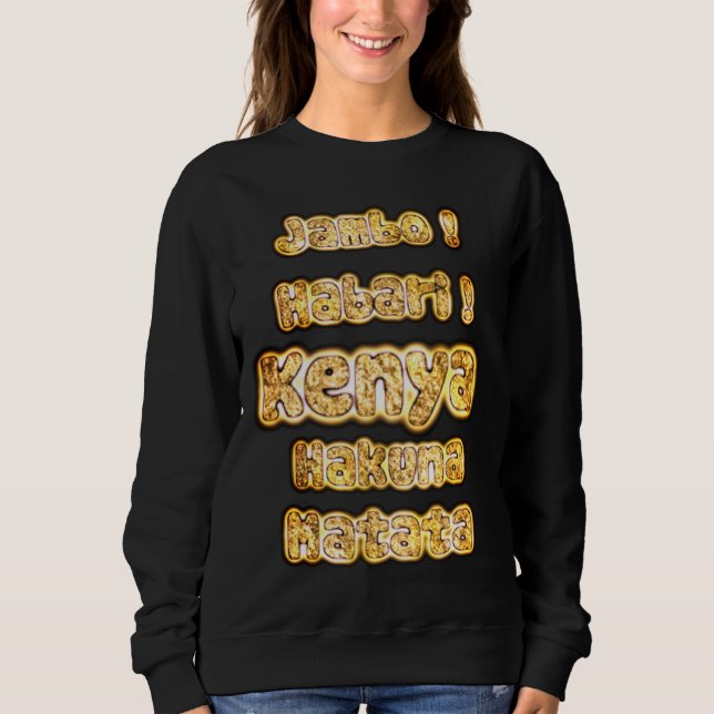 Erstellen Sie Ihre eigene neueste Art Hakunamatata Sweatshirt (Vorderseite)