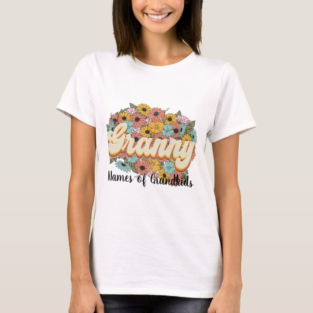 Erstellen Sie Ihre eigenen Granny-Blume T-Shirt (Vorderseite)
