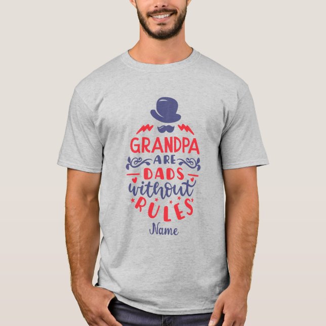 Erstellen Sie Ihre eigenen Großvater-Vater ohne Re T-Shirt (Vorderseite)