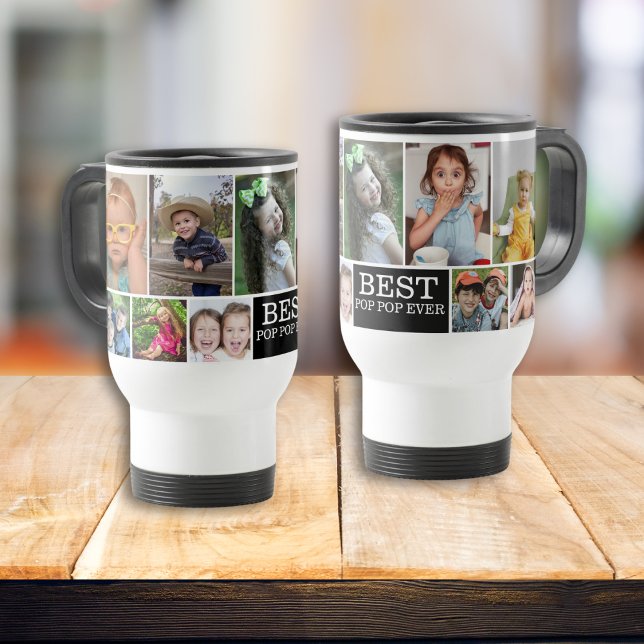 Erstellen Sie Ihren eigenen 10 FotoCollage Best Po Reisebecher (Create Your Own 10 Photo Collage Best Pop Pop Ever Travel Mug
)