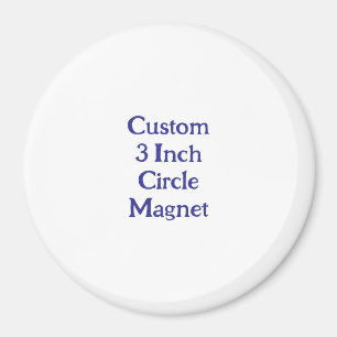 Erstellen Sie Ihren eigenen benutzerdefinierten 3" Magnet