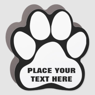 Erstellen Sie Ihren eigenen Dog Paw Print Message  Auto Magnet
