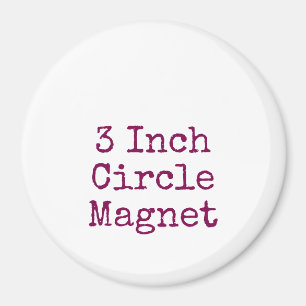 Erstellen Sie Ihren eigenen einzigartigen 3-Zoll-K Magnet