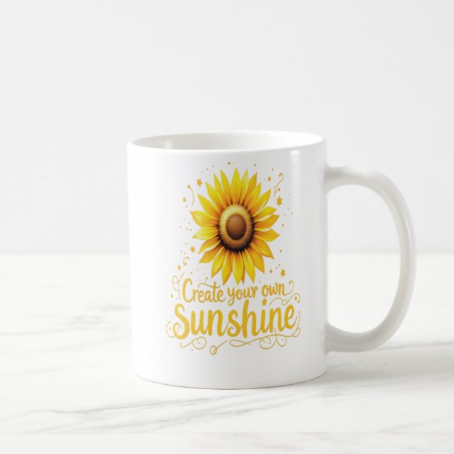 Erstellen Sie Ihren eigenen Sonnenschein - Motivie Kaffeetasse (Rechts)