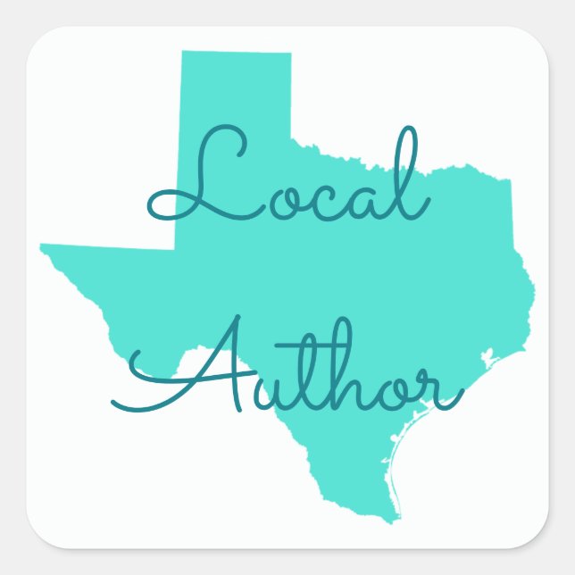 Erstellen Sie Ihren eigenen Texas-Lokalen Autor Quadratischer Aufkleber (Vorderseite)