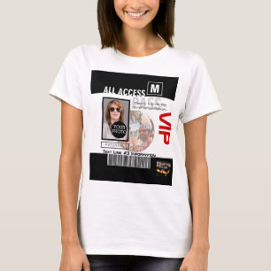 Erstellen Sie Ihren eigenen VIP Pass 8 Wege, um Ih T-Shirt