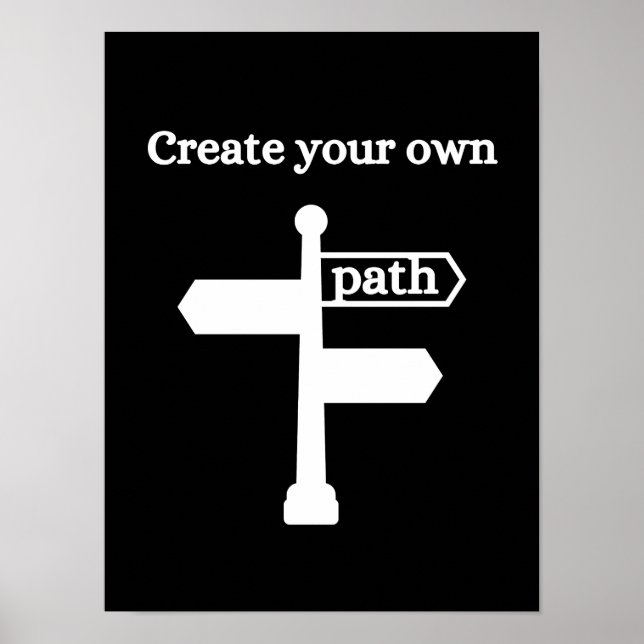 Erstellen Sie Ihren eigenen Weg - Motivierend Post Poster (Vorne)