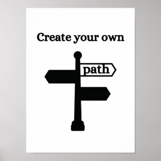Erstellen Sie Ihren eigenen Weg - Motivierend Post Poster