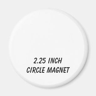 Erstellen Sie Ihren personalisierten 2,25" Kreis Magnet