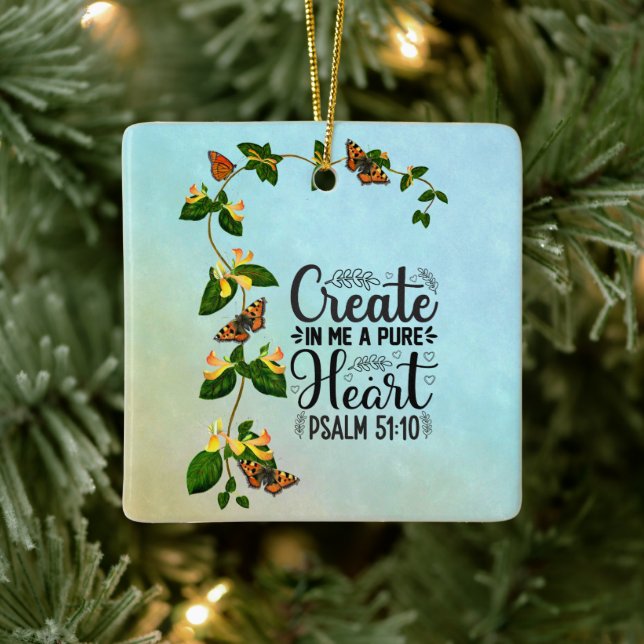 Erstellen Sie in mir einen reinen Herzpsalm 51: 10 Keramikornament (Baum)