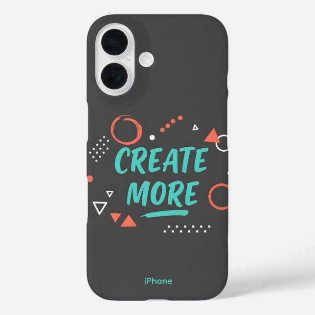 ERSTELLEN SIE MEHR iPhone 16 Case (Rückseite)