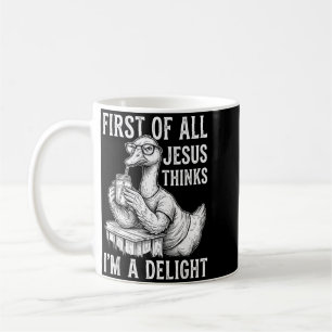 Erstens denkt Jesus, ein Gänse-Design ist entzücke Kaffeetasse