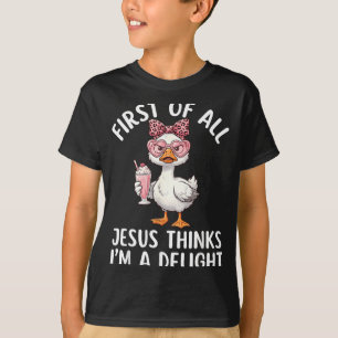 Erstens denkt Jesus, ein Gänse-Design ist entzücke T-Shirt