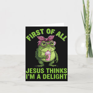 Erstens denkt Jesus, ich bin ein entzückendes Desi Karte