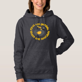 ERSTENS GEHEN WIR, DANN WÜNSCHEN WIR UNS lustigen  Hoodie