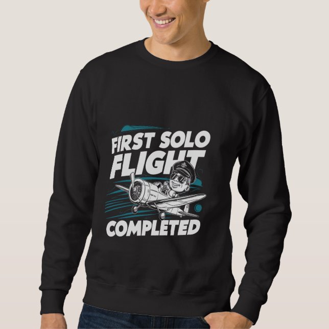 Erster Einzelflug abgeschlossen — Sweatshirt (Vorderseite)
