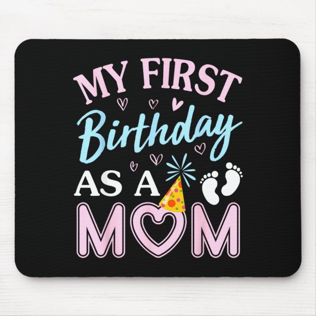 Erster Geburtstag als Mama, frohen Muttertag, Mami Mousepad (Vorne)