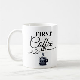 Erster Kaffee, dann sprechen gedruckte Kaffee-Tass Kaffeetasse