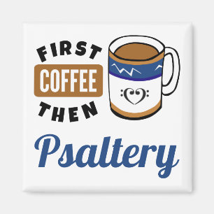 Erster Kaffeedann Psaltery-Musikfreund Magnet