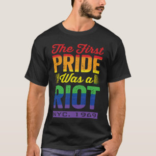 Erster Pride War Ein Aufruhr LGBT 50. Jubiläum Ste T-Shirt