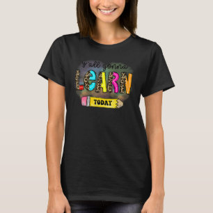 Erster Schullehrertag T-Shirt Y'all lernen