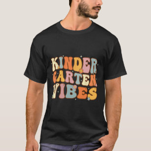 Erster Schultag Kindergarten Vibes Studentenlehrer T-Shirt