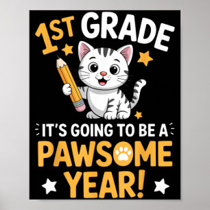 Erster Schultag Tolles Jahr Katze 1. Klasse Poster