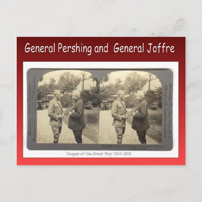 Erster Weltkrieg, General Pershing und General Jof Postkarte (Vorderseite)