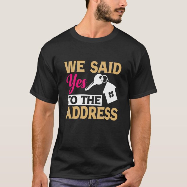 Erster Zuhause-Eigentümer Neuer Hausbesitzer Wir s T-Shirt (Vorderseite)