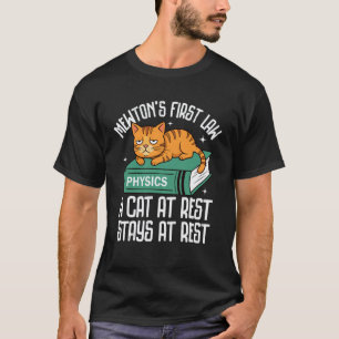 Erstes Gesetz Lustige Katze Physik Lehrer Nerd Män T-Shirt