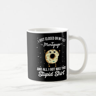 Erstes Hypotheken-Haus-Einweihungs-Zitat-Meme Neue Kaffeetasse