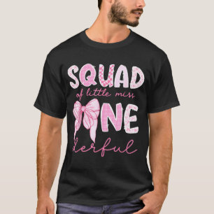 Erstes Mädchen-Team Little Miss Onederful Geburtst T-Shirt