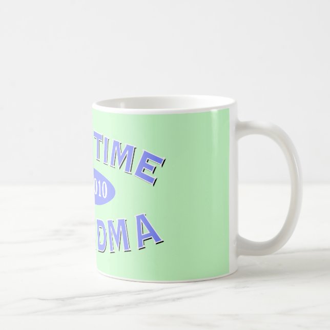 Erstes Mal-Großmutter 2010 Kaffeetasse (Rechts)