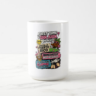 Erstes Mal in San Juan Mi Hijo Lustiges Puerto Ric Kaffeetasse
