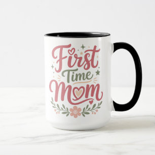 Erstes Mal Mama Süßes Florales Mutterdesign Tasse