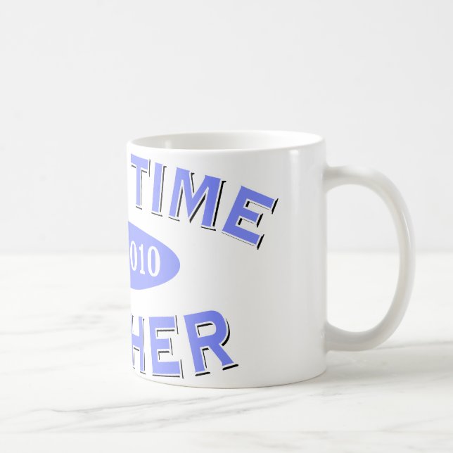 Erstes Mal-Mutter 2010 Kaffeetasse (Rechts)