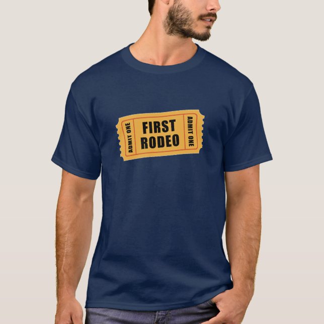 Erstes Rodeo T-Shirt (Vorderseite)