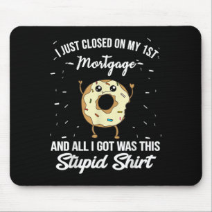 Ersthypotheken-Hauswarming-Zitat-Meme Neuer Hausbe Mousepad