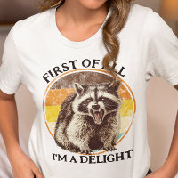 Erstmal bin ich ein Delight-Waschbär