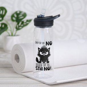 Erstmal kein lustiges Katzenliebhaber-Geschenk Trinkflasche