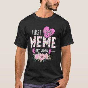 Erstmals Meme Est 2025 Geschenke für Oma T-Shirt